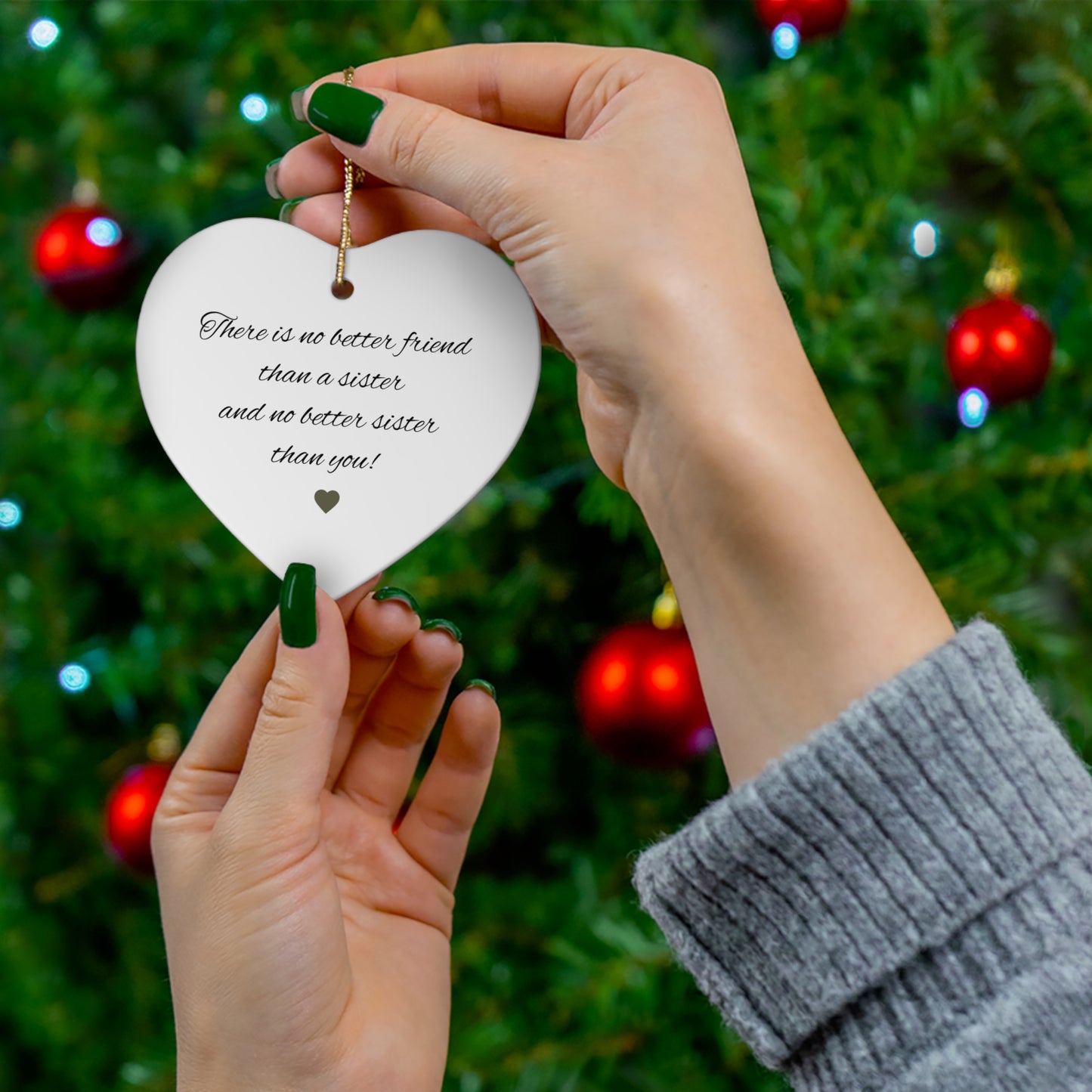 There is No Better Friend Than a Sister heart ornament | Ceramic Ornament - TRV