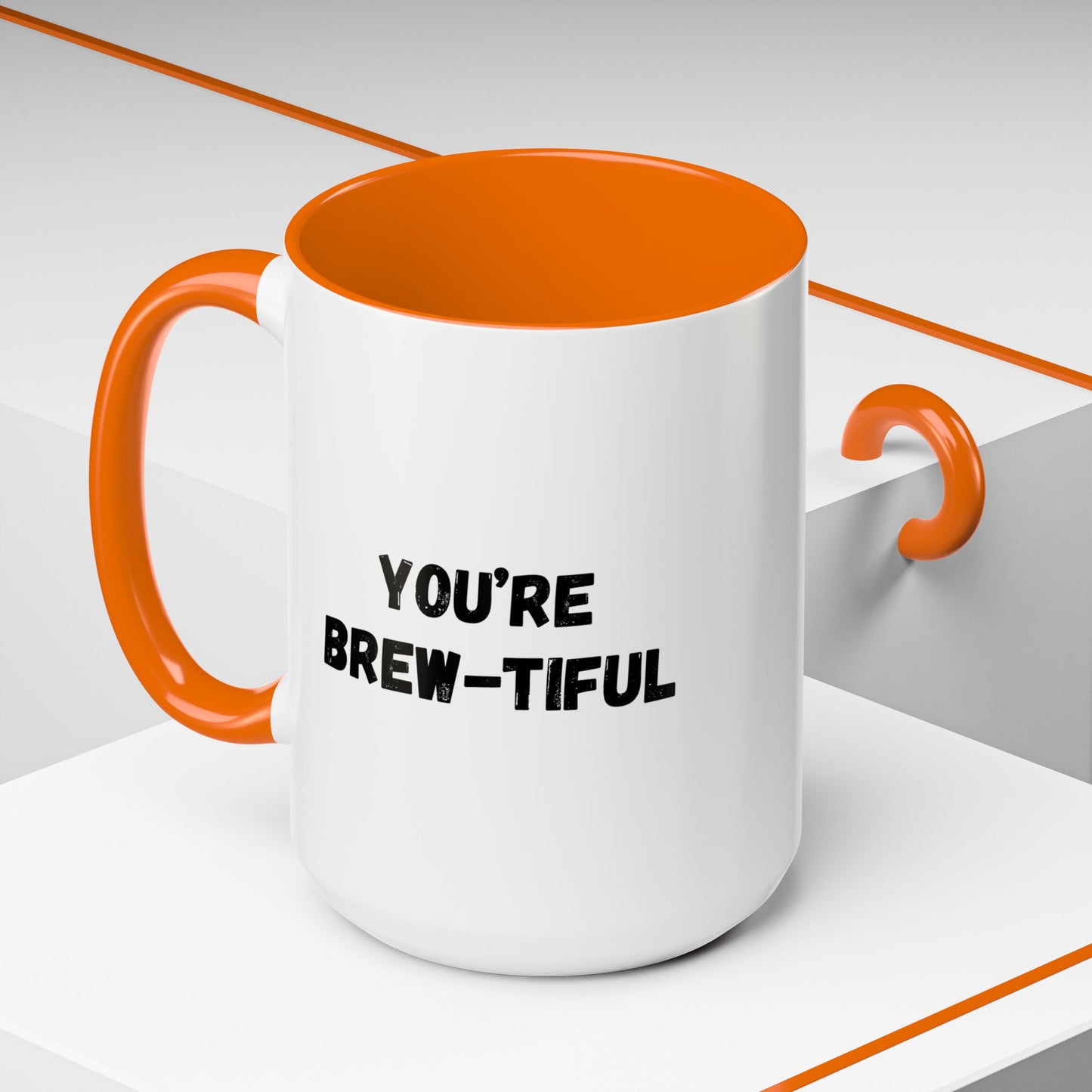 You’re Brew-tiful Accent Coffee Mug — Funny Pun Coffee Cup (11/15oz)