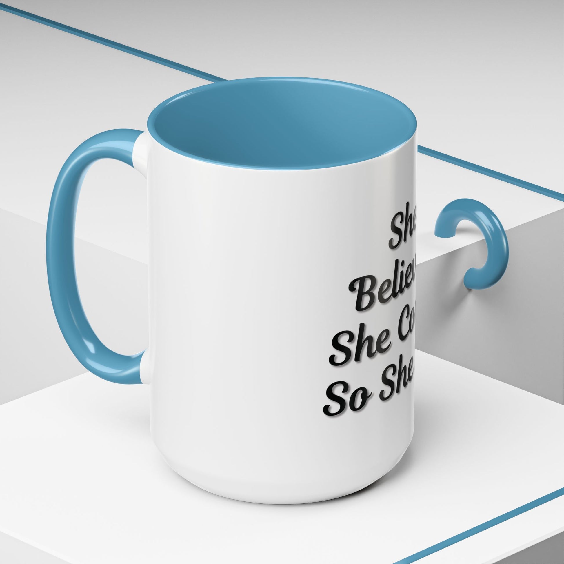 Inspiring Accent Coffee Mug - 'She Believed She Could, So She Did' - 11oz & 15oz - TRV