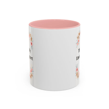 Floral Emotional Support Coffee Mug - Perfect Gift for Self-Care - TRV