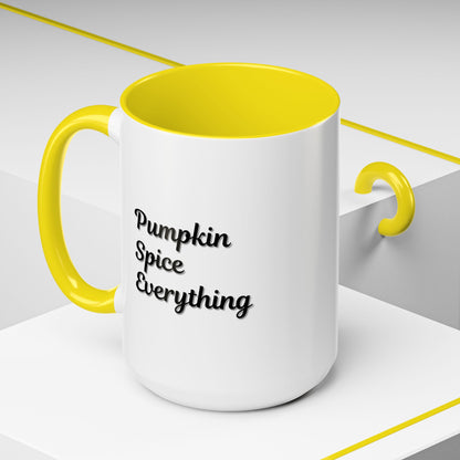 Pumpkin Spice Everything Accent Coffee Mug — Fall Seasonal 11/15oz