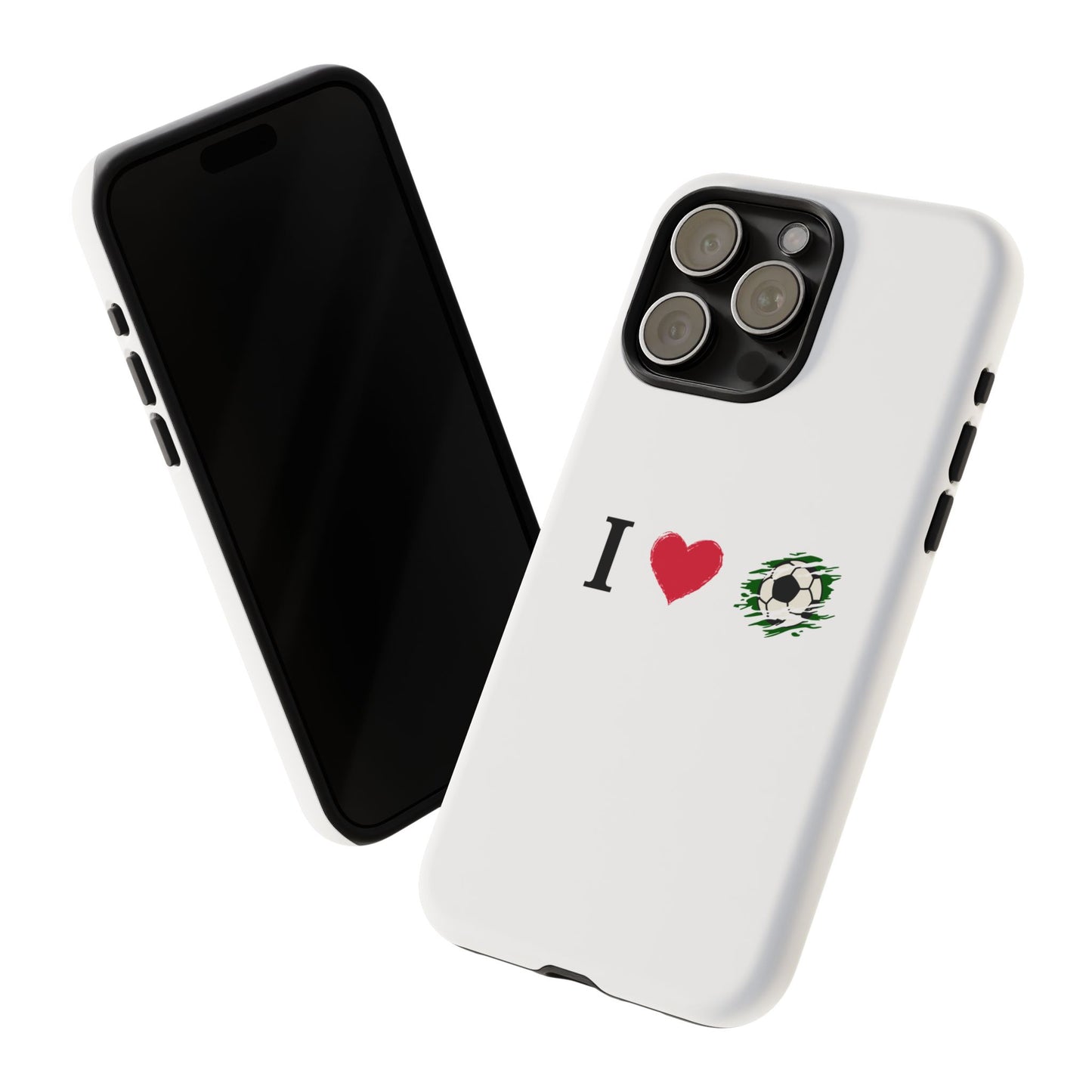 Soccer Phone Case, I Love Soccer, Tough Case Cover, Sporty Phone Accessories, Gift for Soccer Lovers, Unique Soccer Design - TRV