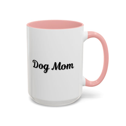 Dog Mom Accent Coffee Mug - Perfect Gift for Pet Lovers