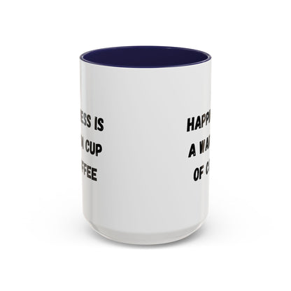 Coffee Mug — “Happiness Is A Warm Cup Of Coffee” Accent Ceramic Mug (11/15 oz)