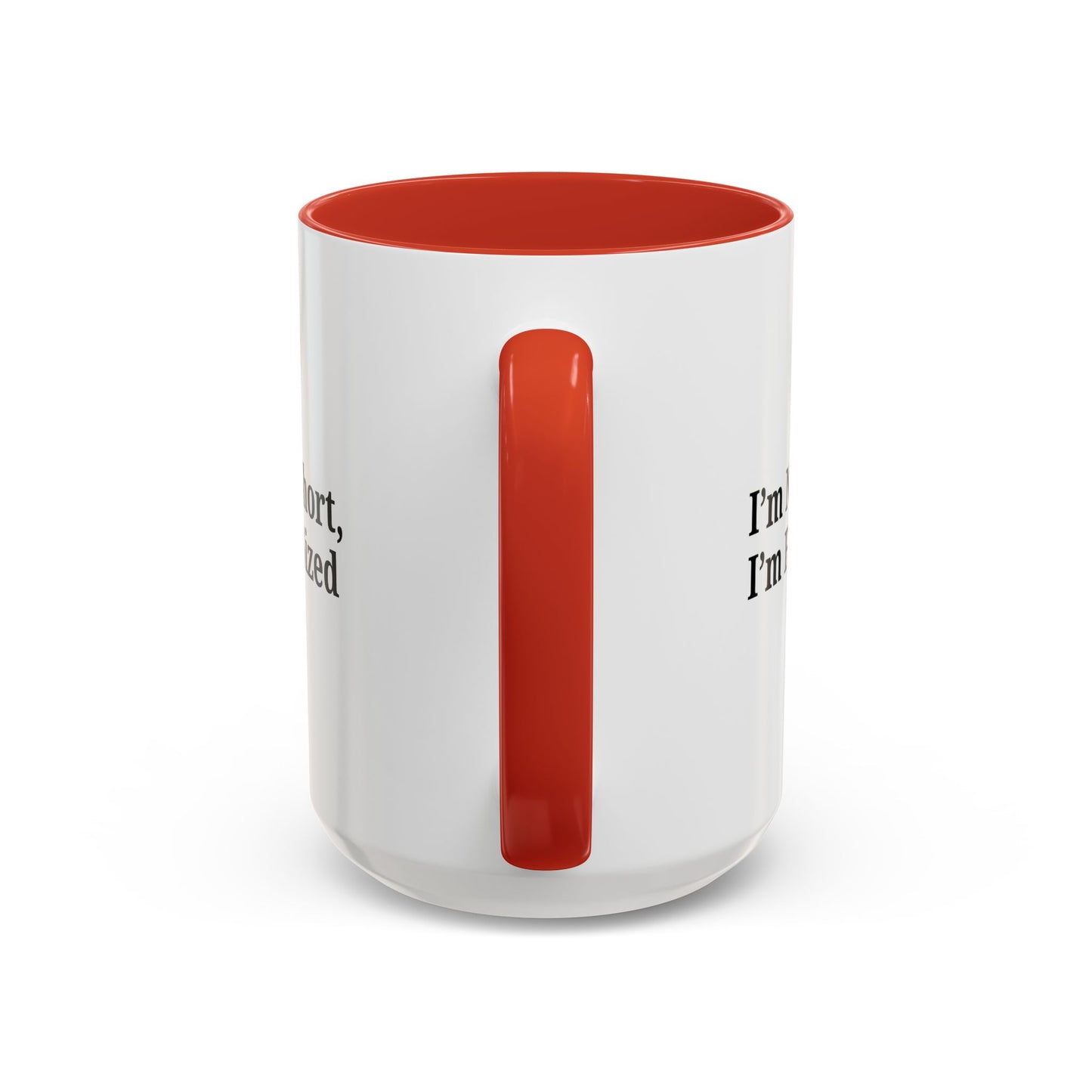 Fun-Sized Quote Coffee Mug - Perfect Gift for Short People - TRV