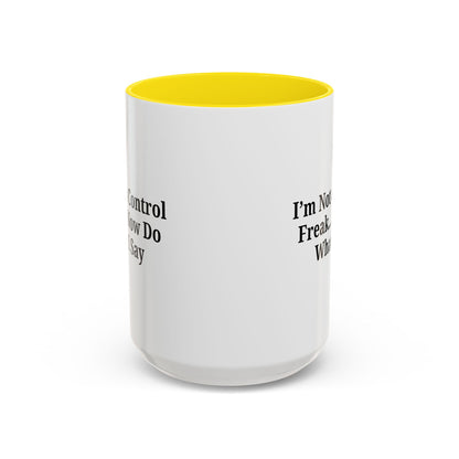 Funny Accent Coffee Mug - I'm Not a Control Freak, Gift for Boss/Office, Unique Tea Cup, Ideal for Birthdays, Humor Lovers - TRV