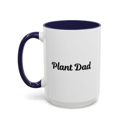 Plant Dad Accent Coffee Mug - Perfect Gift for Gardening Enthusiasts
