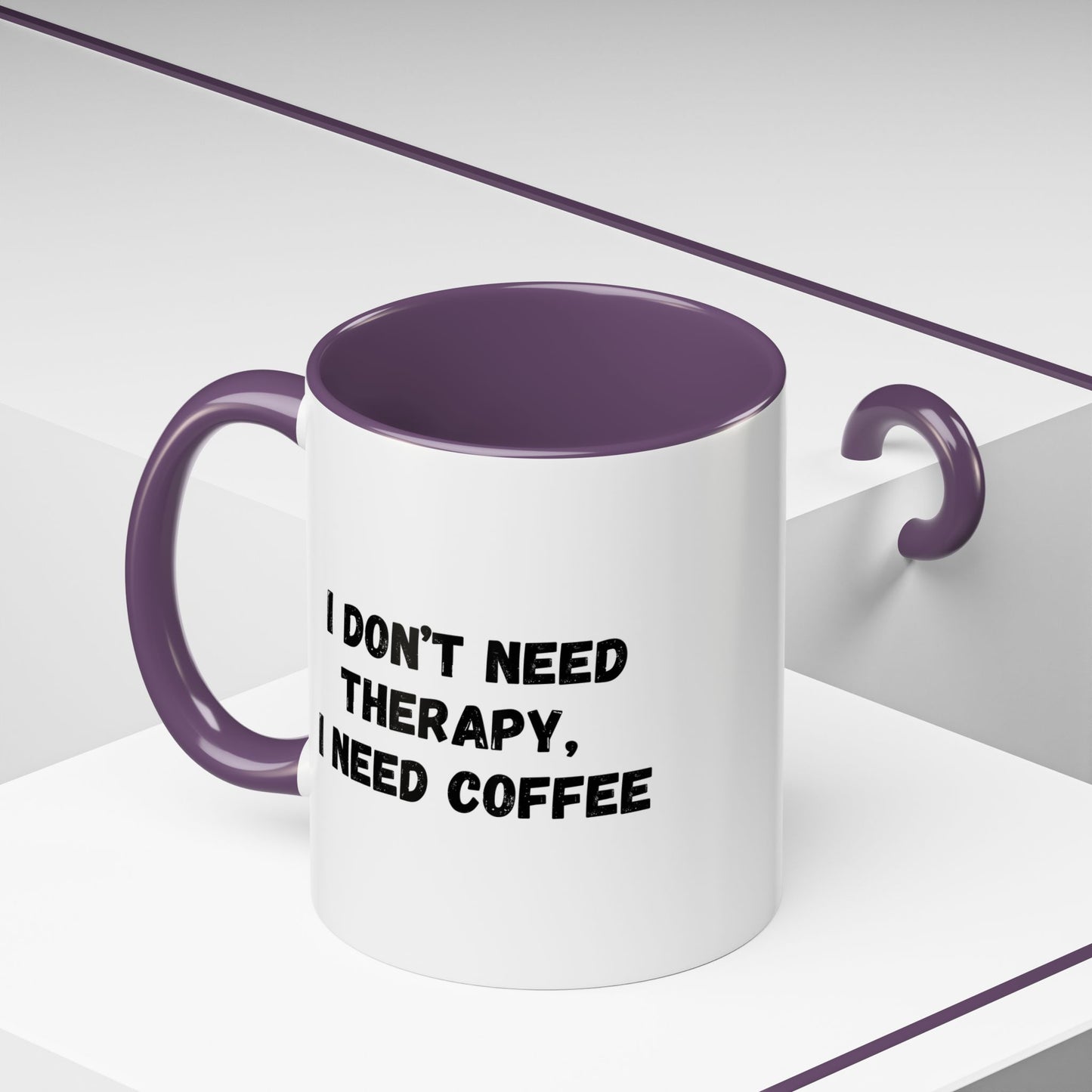 Funny Coffee Mug - I Don't Need Therapy, I Need Coffee | Gift for Coffee Lovers, Self-Care Mug, Office Humor, Ceramics for Home