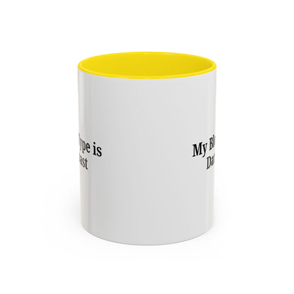 My Blood Type is Dark Roast Coffee Mug - TRV