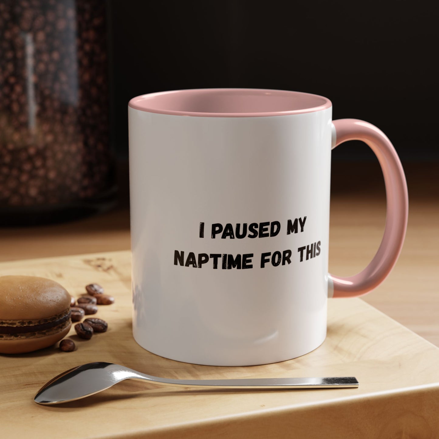 Humorous Coffee Mug | I Paused My Naptime For This | Perfect Gift for Busy Moms, Teachers, or Coffee Lovers