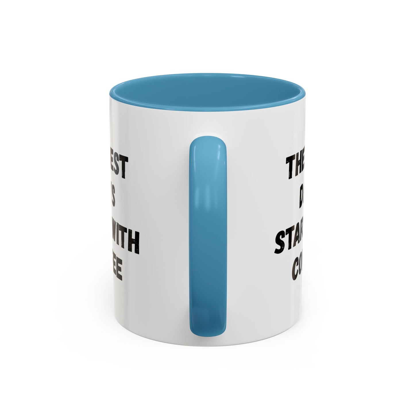 Inspirational Coffee Mug - The Best Days Start With Coffee - Gift for Coffee Lovers, Office Decor, Kitchenware, Birthday Gift, Motivational