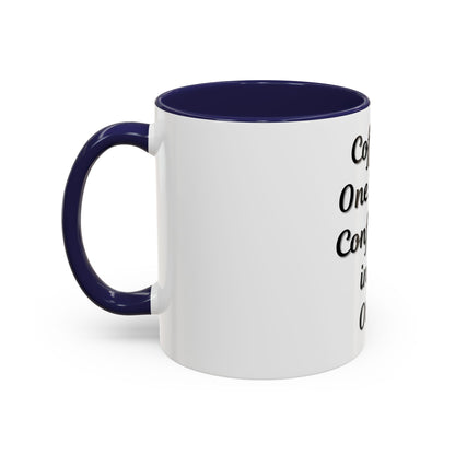 Inspirational Coffee Mug - "Coffee in One Hand, Confidence in the Other" - TRV