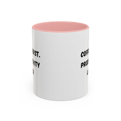 Coffee First Productivity Later Mug - Fun Office Gift, Motivational Coffee Cup, Black Handle Mug, Home Office Decor, Thoughtful Gift