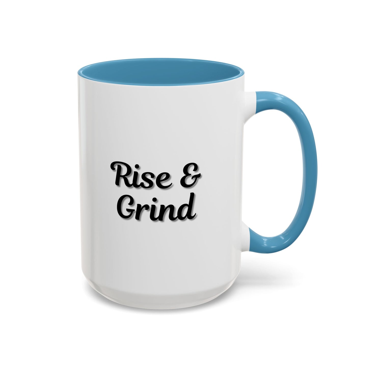 Motivational Rise & Grind Coffee Mug, Black Accent Mug, Daily Inspiration, Gift for Coffee Lovers, 11oz 15oz Ceramic Cup