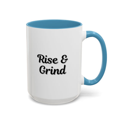 Motivational Rise & Grind Coffee Mug, Black Accent Mug, Daily Inspiration, Gift for Coffee Lovers, 11oz 15oz Ceramic Cup