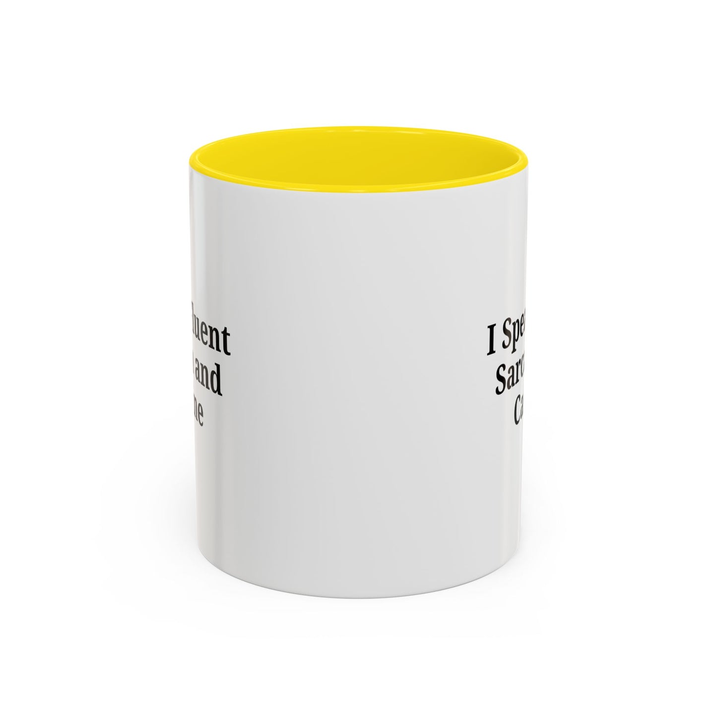 Sarcastic Accent Coffee Mug, Funny Gift for Coffee Lovers, Perfect for Office, Birthdays, Humor Lovers, Black Handle Mug - TRV