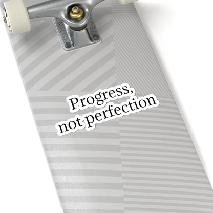 Progress, Not Perfection Sticker — Motivational Kiss-Cut Decal for Laptops & Journals