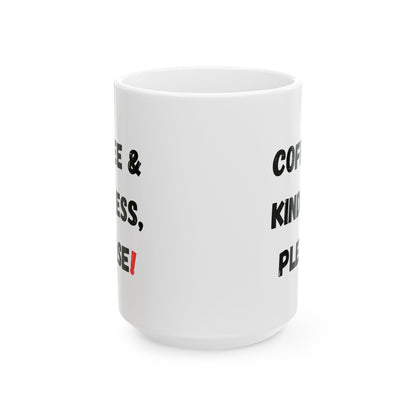 Inspirational Coffee Mug - 'Coffee & Kindness, Please!' - Perfect Gift for Friends & Family - TRV