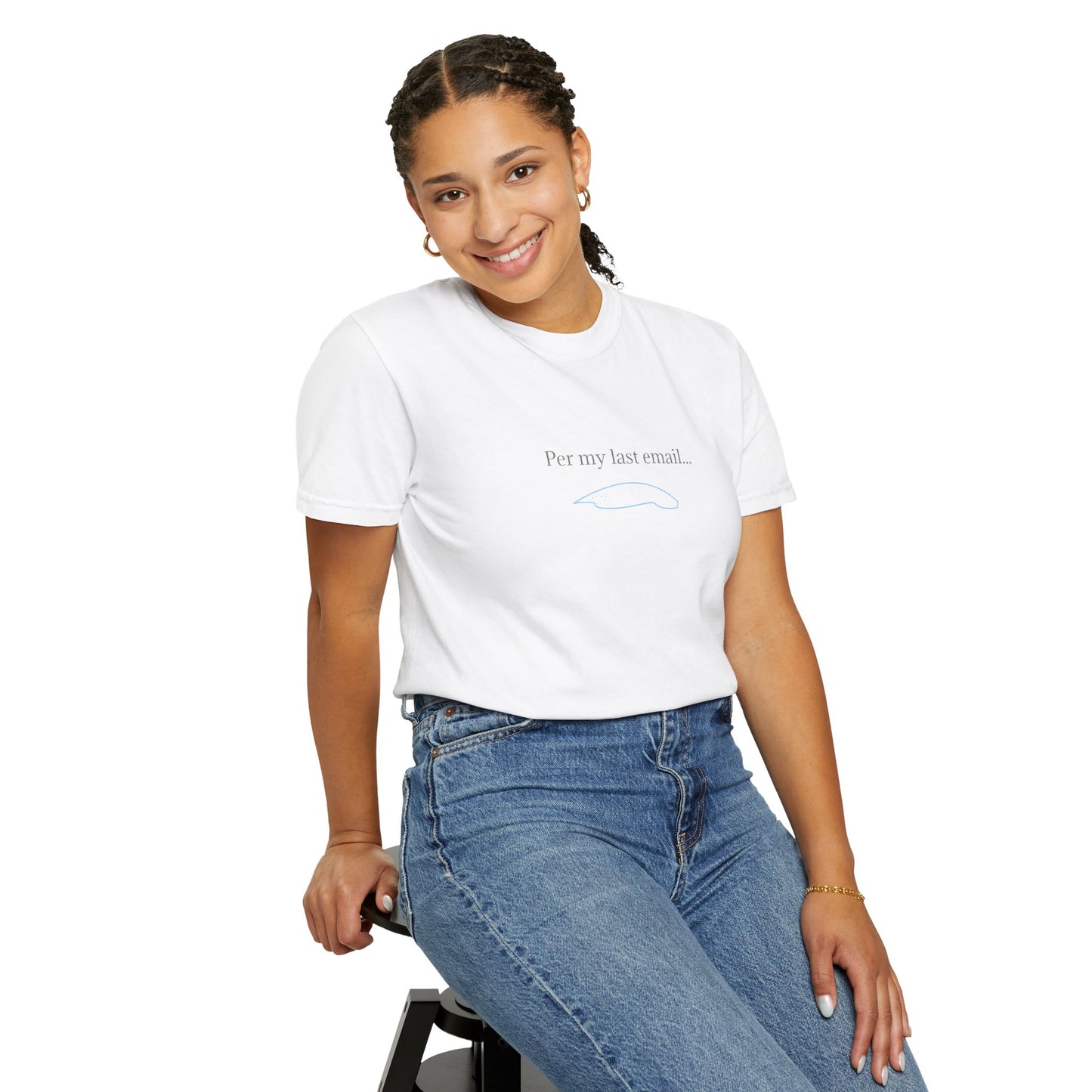 Per my last email T-Shirt | Minimalist Office Humor