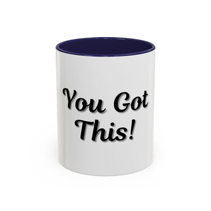 Inspirational Accent Coffee Mug - "You Got This!" - Perfect for Motivation & Gifts - TRV