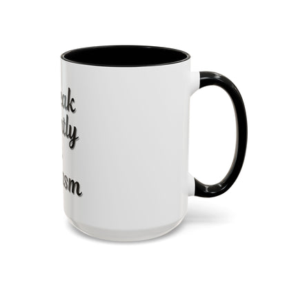 Sarcasm Accent Coffee Mug - I Speak Fluently in Sarcasm - Funny Gift for Coffee Lovers - TRV