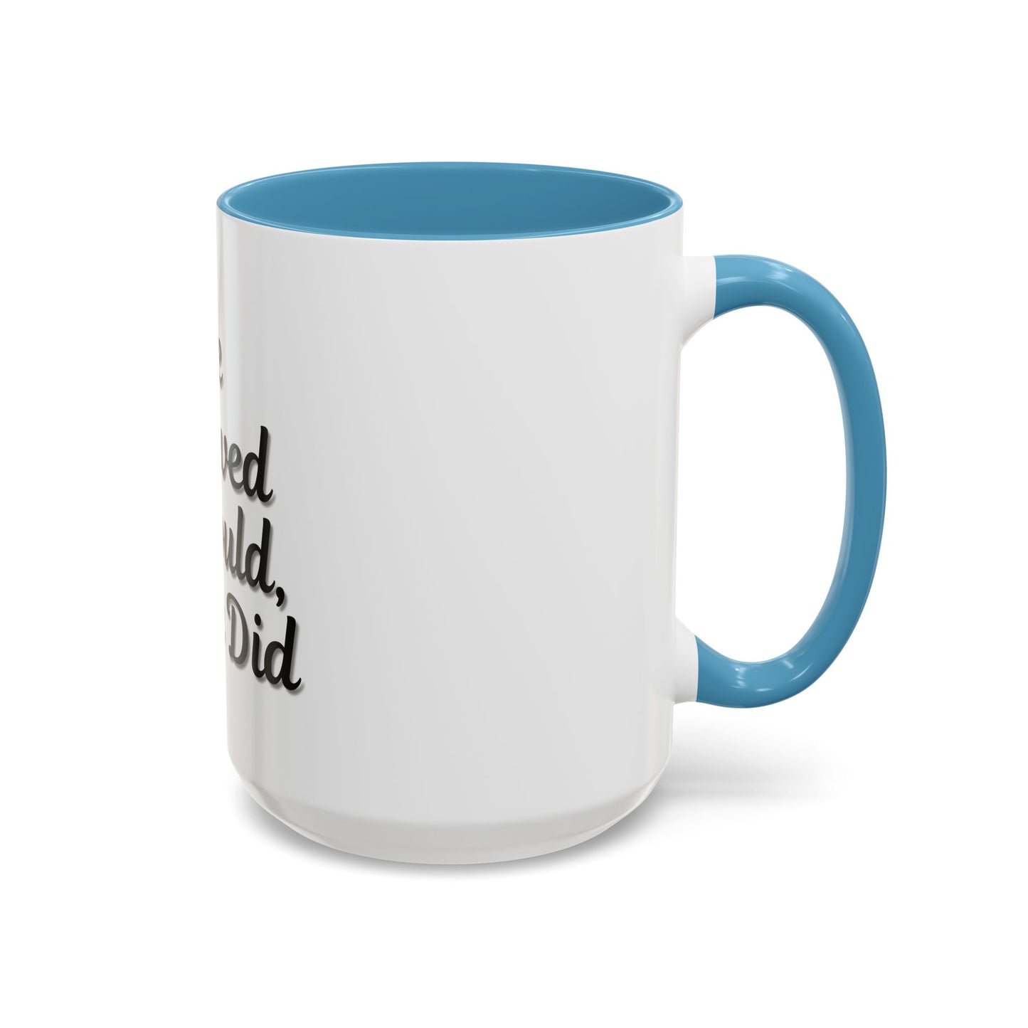 Inspirational Accent Coffee Mug - 'He Believed He Could, So He Did' - Perfect Gift for Motivational Moments - TRV