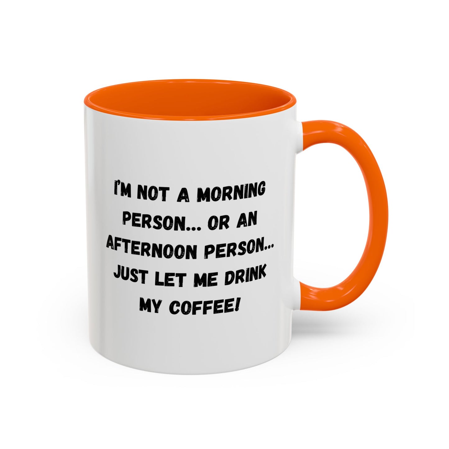 Funny Coffee Mug for Night Owls, I'm Not a Morning Person Mug, Gift for Coffee Lovers, Unique Drinkware, Humor Mug