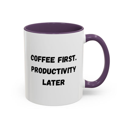 Coffee First Productivity Later Mug - Fun Office Gift, Motivational Coffee Cup, Black Handle Mug, Home Office Decor, Thoughtful Gift