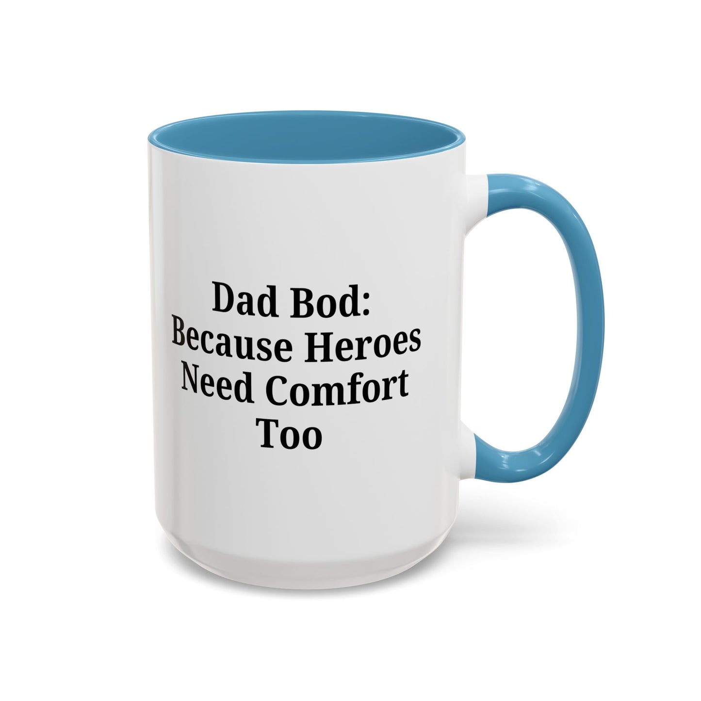 Dad Bod Coffee Mug - Perfect Gift for Fathers, Comfort Mug, Dad Humor, Father's Day Gift, Coffee Lovers - TRV