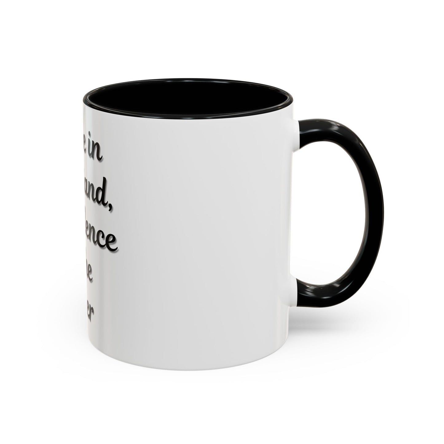 Inspirational Coffee Mug - "Coffee in One Hand, Confidence in the Other" - TRV