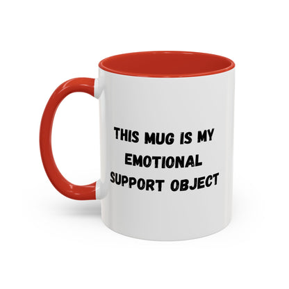 Emotional Support Coffee Mug - 11oz & 15oz - TRV
