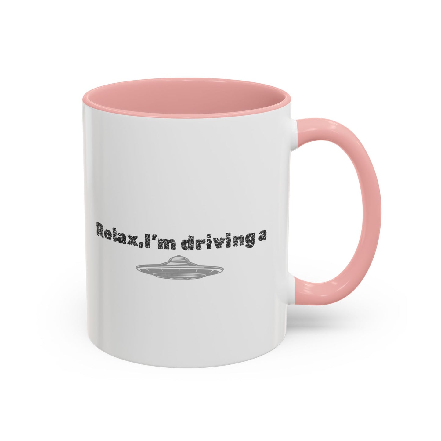 Coffee Mug — “Relax, I’m Driving” UFO Accent Ceramic Mug (11/15 oz)