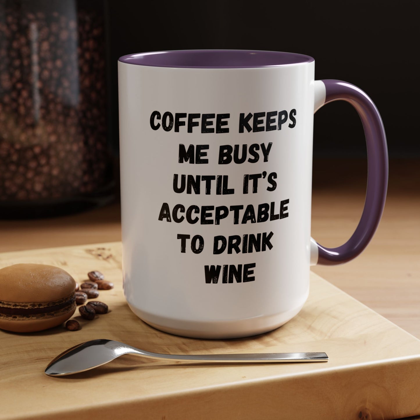 Funny Coffee Mug - "Coffee Keeps Me Busy Until It's Acceptable to Drink Wine" - Great for Mornings, Gifts, Office, Relaxation, Home