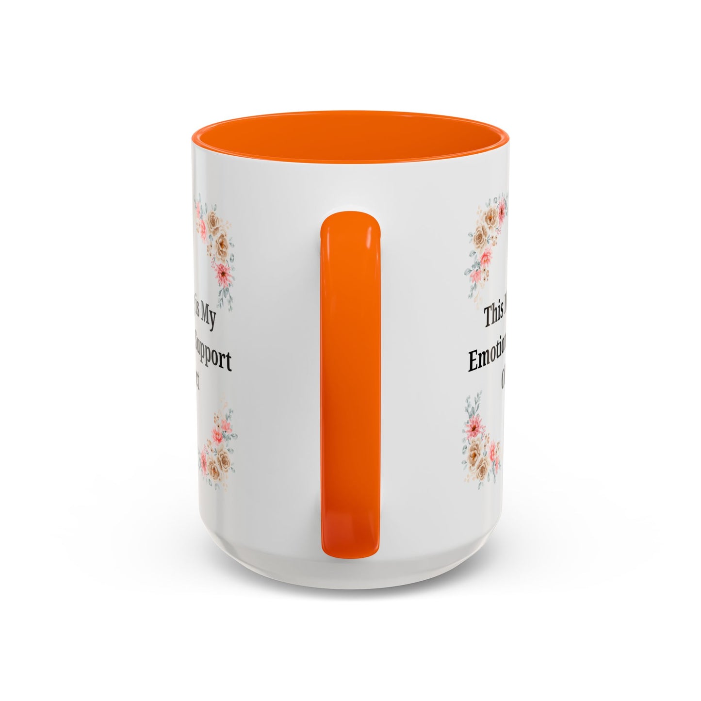 Floral Emotional Support Coffee Mug, Coffee Lover Gift, Funny Mug, Self-Care Necessity, Floral Design Mug, Unique Gift for Friends
