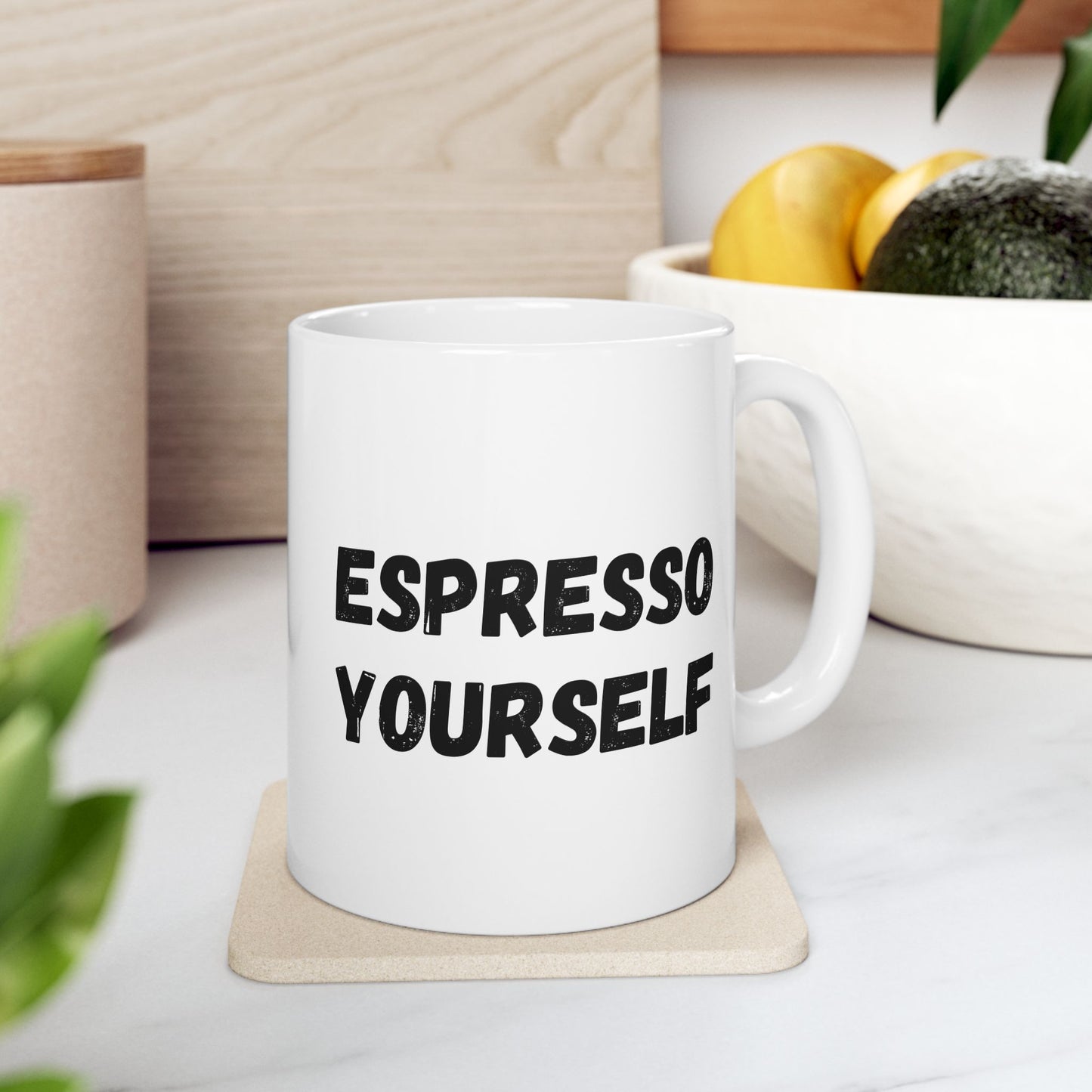 Espresso Yourself Ceramic Mug - Motivational Coffee Cup (11oz & 15oz) - TRV
