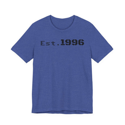 Established 1996 Unisex T-Shirt, Vintage Year Tee, Birth Year Gift, Casual Fashion, Personalized Graphic Tee - TRV