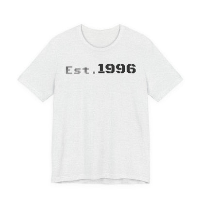 Unisex Jersey Tee - 'Est. 1996' Graphic Shirt, Birthday Gift, Casual Wear, Vintage Style, Retro Fashion, Gift for Him/Her - TRV