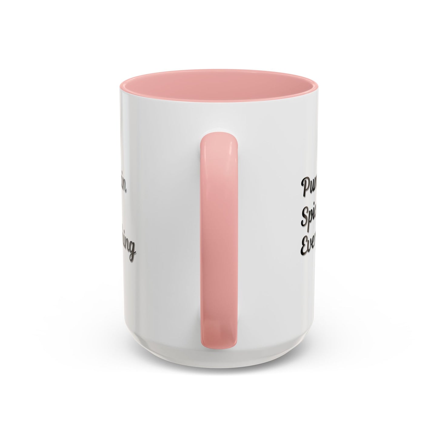 Pumpkin Spice Everything Accent Coffee Mug — Fall Seasonal 11/15oz