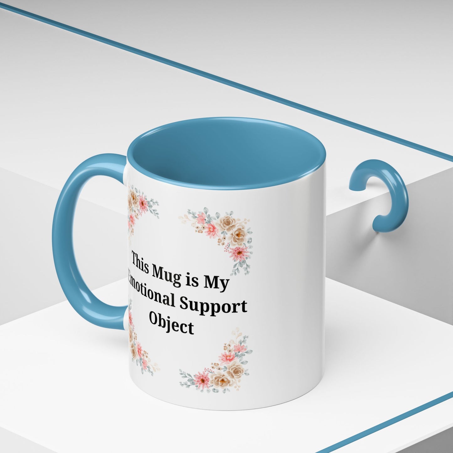 Floral Emotional Support Coffee Mug, Coffee Lover Gift, Funny Mug, Self-Care Necessity, Floral Design Mug, Unique Gift for Friends