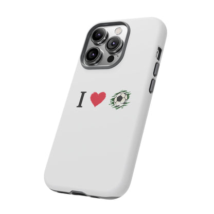 Soccer Phone Case, I Love Soccer, Tough Case Cover, Sporty Phone Accessories, Gift for Soccer Lovers, Unique Soccer Design - TRV