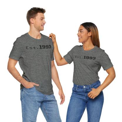 Est. 1993 Unisex Short Sleeve Tee - Perfect for Birthdays, Nostalgia, Casual Wear, Gifts, and Celebrations - TRV
