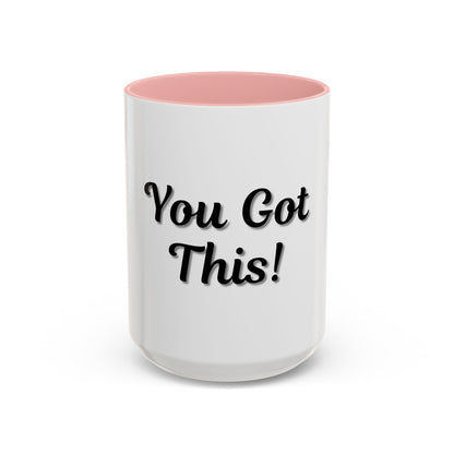Inspirational Accent Coffee Mug - "You Got This!" - Perfect for Motivation & Gifts - TRV
