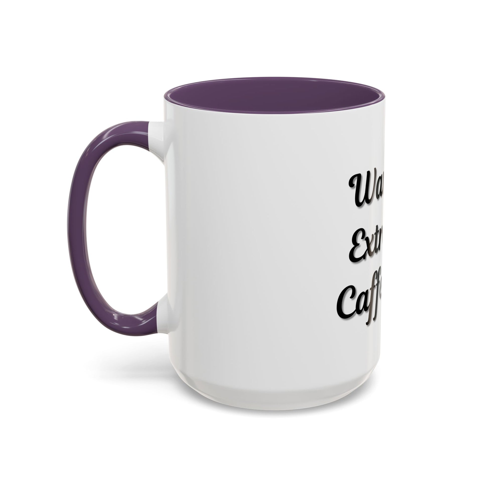 Funny Warning Coffee Mug - Extremely Caffeinated | Perfect Gift for Coffee Lovers - TRV