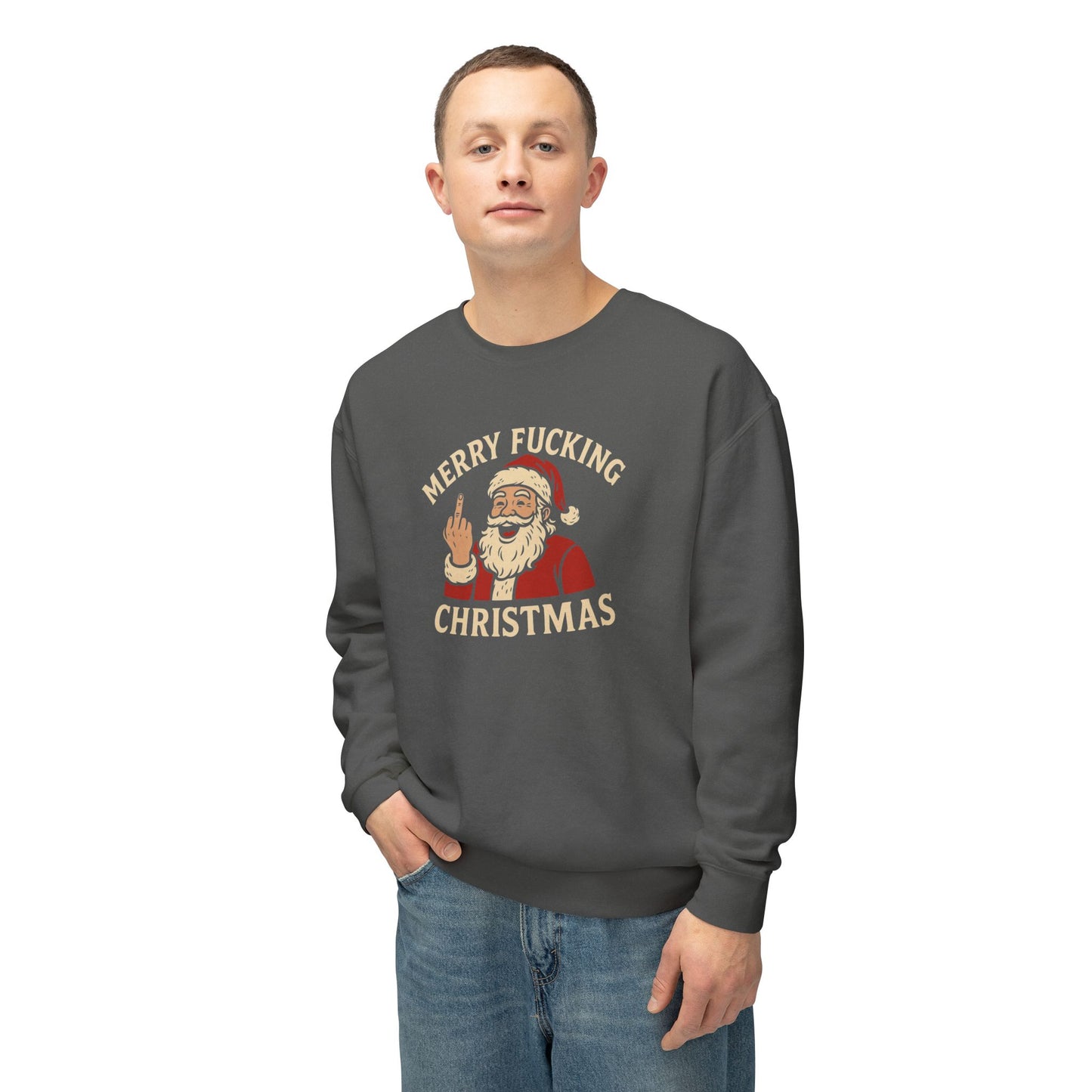 Merry Christmas Sweatshirt, Funny Holiday Crewneck, Unisex Gift, Christmas Apparel, Sarcastic Sweatshirt, Unique Holiday Clothing - TRV