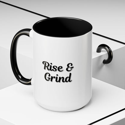 Motivational Rise & Grind Coffee Mug, Black Accent Mug, Daily Inspiration, Gift for Coffee Lovers, 11oz 15oz Ceramic Cup