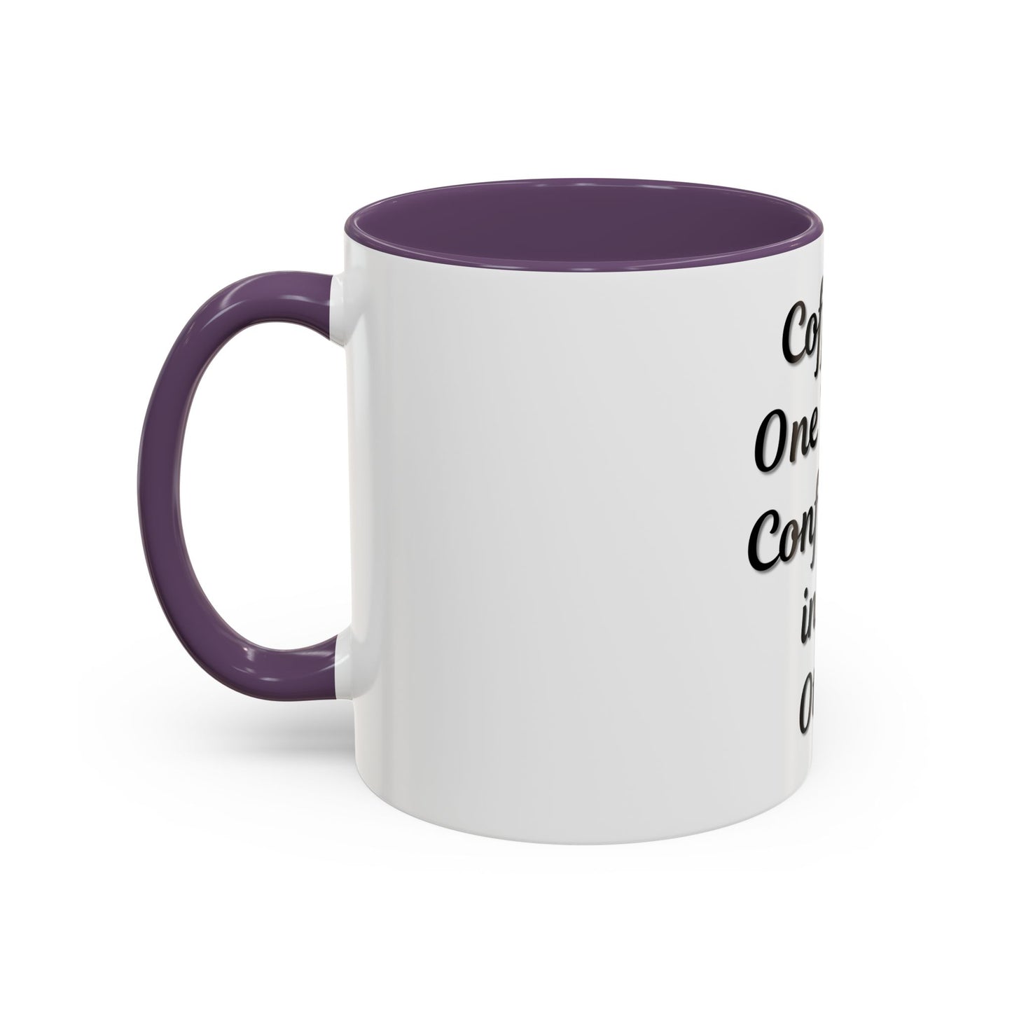 Inspirational Coffee Mug - "Coffee in One Hand, Confidence in the Other" - TRV