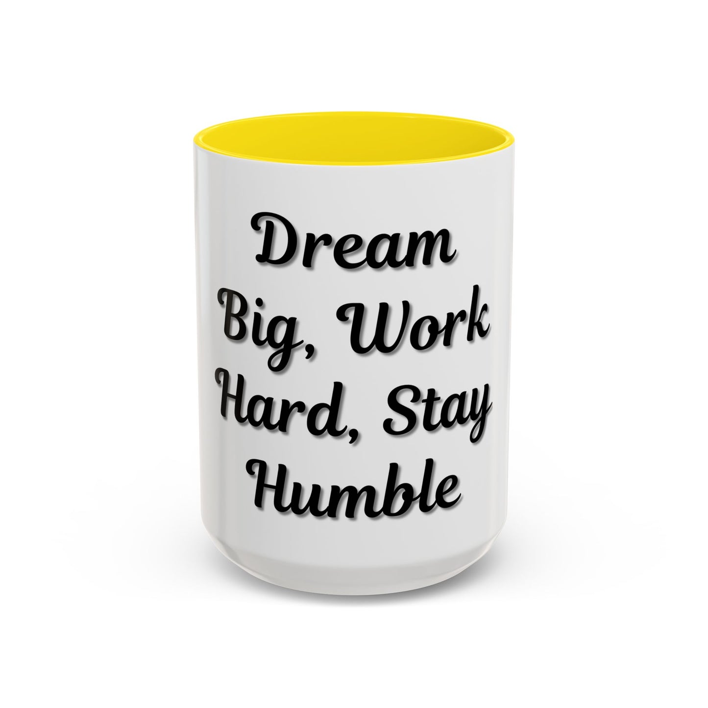Inspirational Accent Coffee Mug - "Dream Big, Work Hard, Stay Humble" - Motivational 11/15oz - TRV