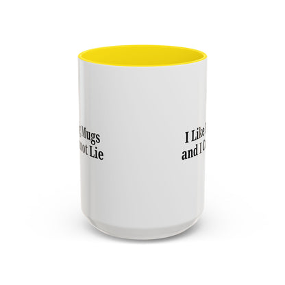 Funny Coffee Mug, I Like Big Mugs and I Cannot Lie, Gift for Coffee Lovers, Humor Mug, Birthday Gift, Office Decor - TRV