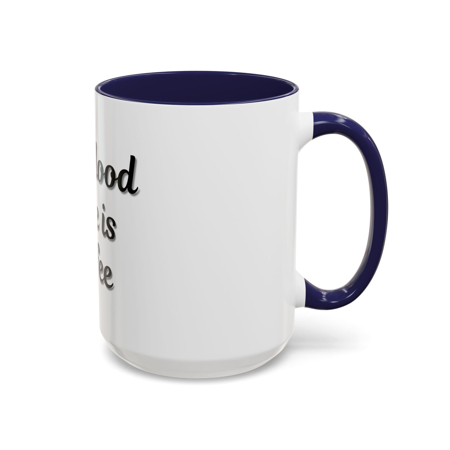 My Blood Type is Coffee Accent Mug - Perfect Gift for Coffee Lovers - TRV