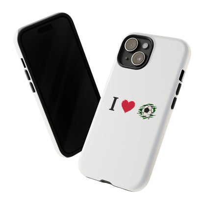 Soccer Phone Case, I Love Soccer, Tough Case Cover, Sporty Phone Accessories, Gift for Soccer Lovers, Unique Soccer Design - TRV